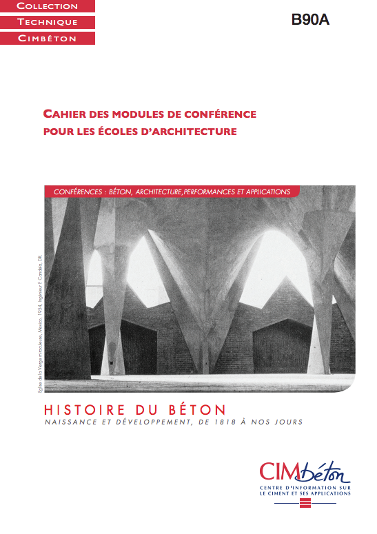 B90A. Histoire du béton. Naissance et développement, 1818-197