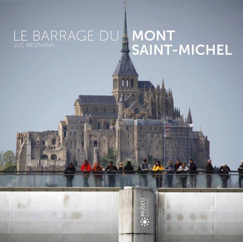 Barrage MontSt-Michel LWeizmann couverture