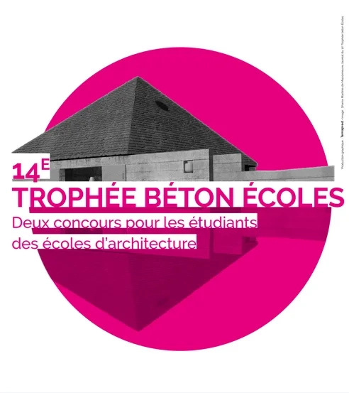 Trophée béton écoles 14ème édition : du 16 janvier au 31 octobre 2025