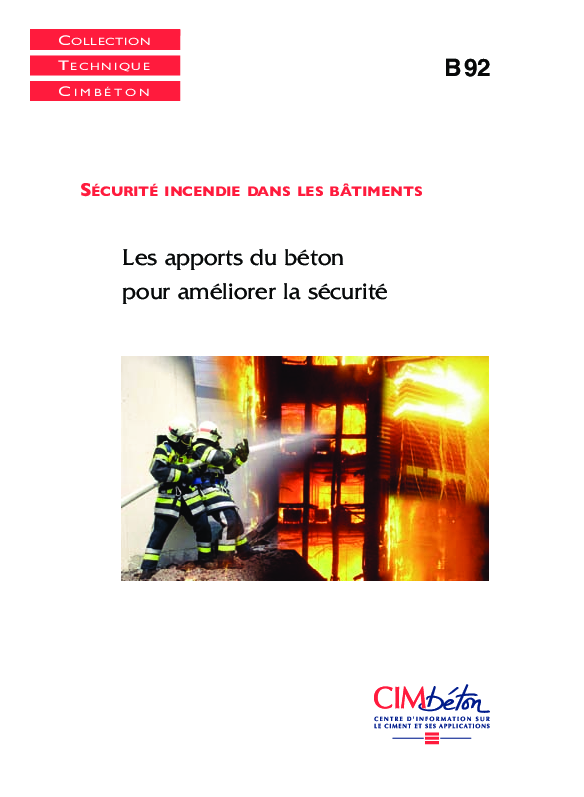 B92. Sécurité incendie dans les bâtiments. Les apports du béton pour améliorer la sécurité