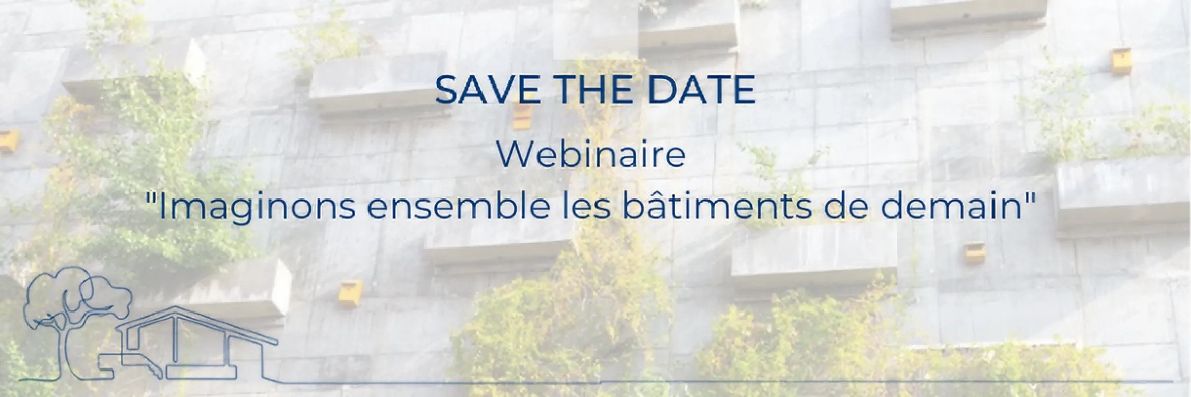 Imaginons les bâtiments de demain - save the Date