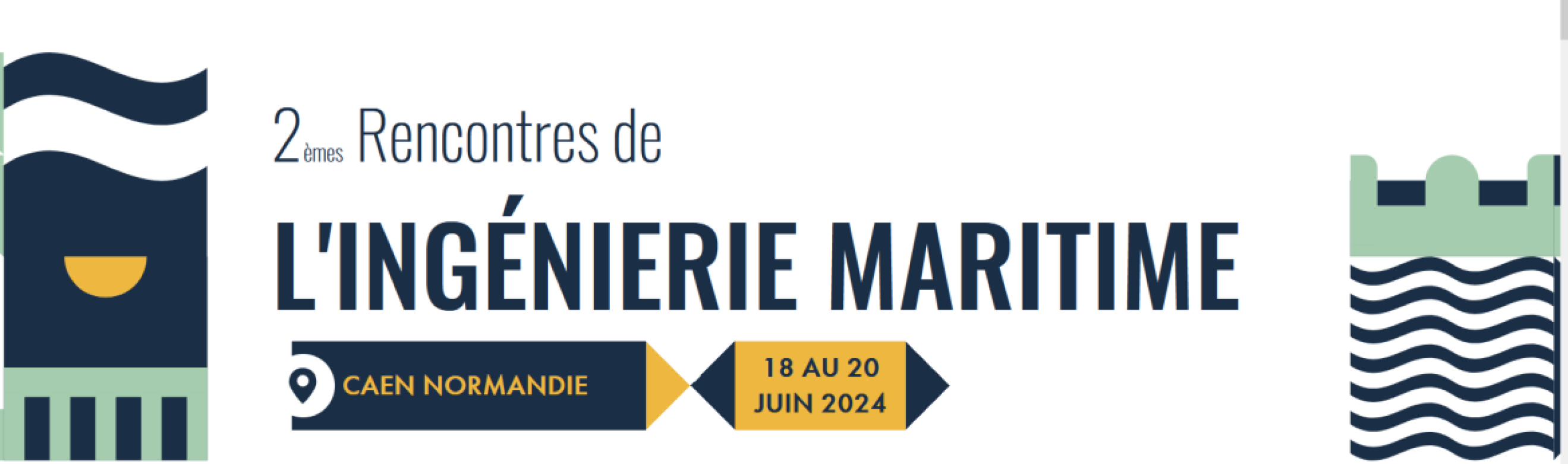 2èmes rencontres de l'ingénierie maritime, 18 au 20 juin 2024, Caen