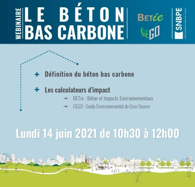 Affiche du webinaire SNBPE "Béton bas carbone et outils" du 14 juin à 10h30