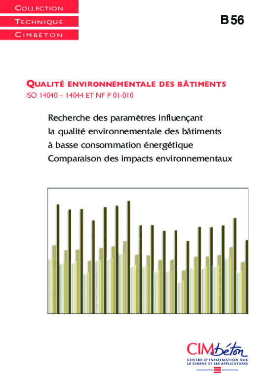 Qualité environnementale des bâtiments. ISO 1 4040 - 14044 et NF P 01-010